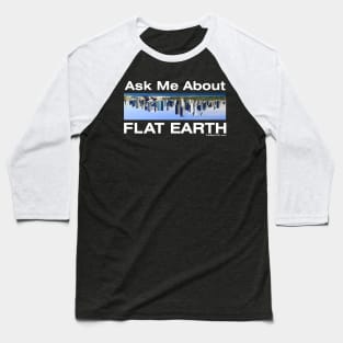 Ask me about Flat Earth - Australia Upside Down Baseball T-Shirt